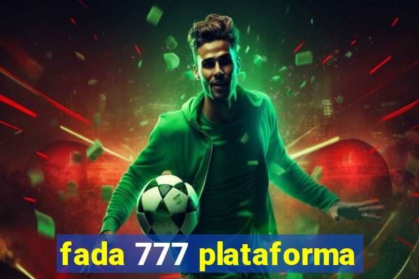 fada 777 plataforma